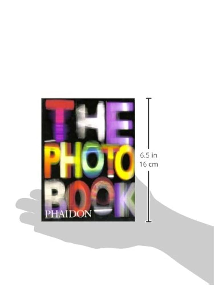 The Photography Book: Editors of Phaidon Press